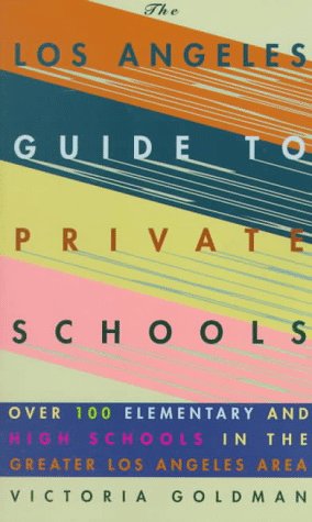 Book cover for Los Angeles Guide to Private Schools