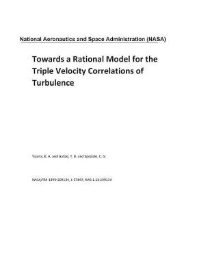 Book cover for Towards a Rational Model for the Triple Velocity Correlations of Turbulence