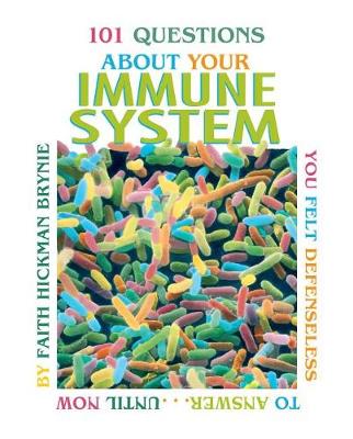 Book cover for 101 Questions about Your Immune System, 2nd Edition