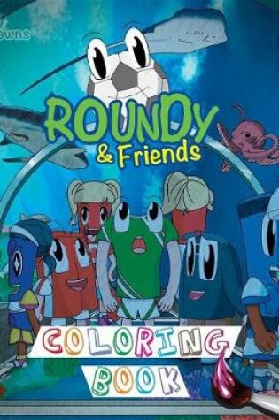 Cover of Roundy & Friends Coloring Book