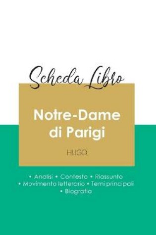 Cover of Scheda libro Notre-Dame di Parigi di Victor Hugo (analisi letteraria di riferimento e riassunto completo)
