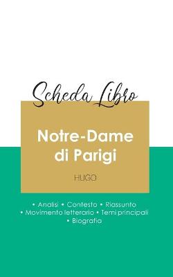 Book cover for Scheda libro Notre-Dame di Parigi di Victor Hugo (analisi letteraria di riferimento e riassunto completo)