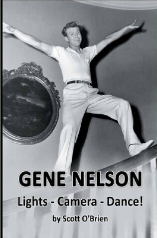 Cover of Gene Nelson - Lights! Camera! Dance!