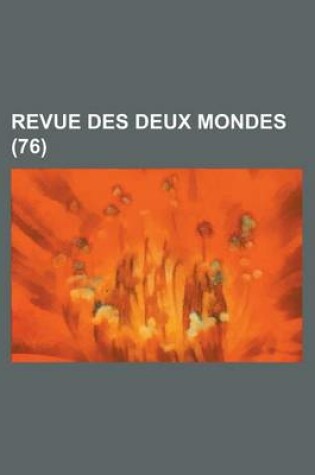 Cover of Revue Des Deux Mondes (76)