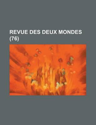 Book cover for Revue Des Deux Mondes (76)