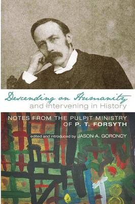 Cover of Descending on Humanity and Intervening in History