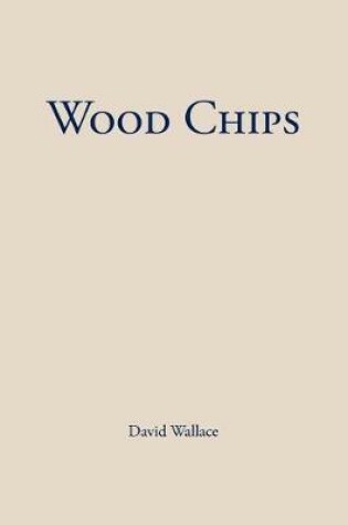 Cover of Wood Chips