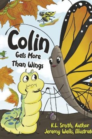 Cover of Colin Gets More Than Wings