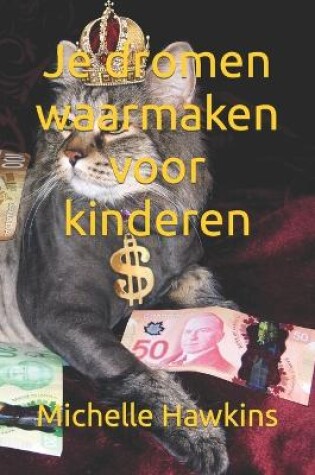 Cover of Je dromen waarmaken voor kinderen