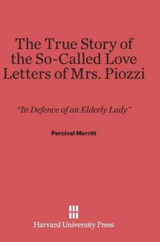 Cover of The True Story of the So-Called Love Letters of Mrs. Piozzi