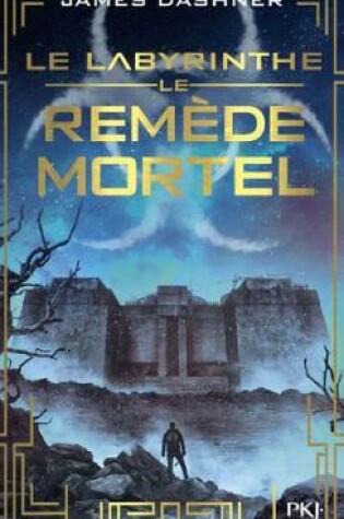 Cover of L'epreuve 3/Le remede mortel