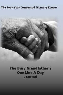 Book cover for The Busy Grandfather's One-Line-A-Day Journal