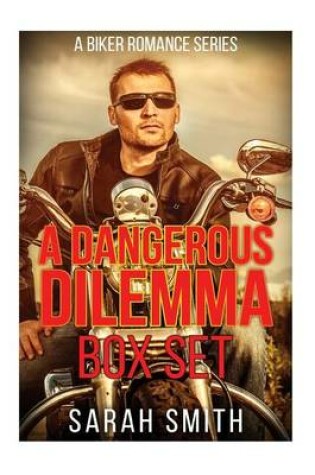 Cover of A Dangerous Dilemma Box Set
