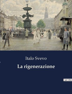 Book cover for La rigenerazione