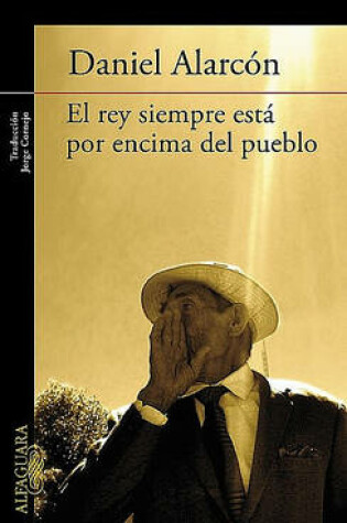 Cover of El Rey Esta Siempre Por Encima del Pueblo