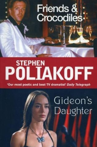 Cover of Friends and Crocodiles and Gideon's Daughter