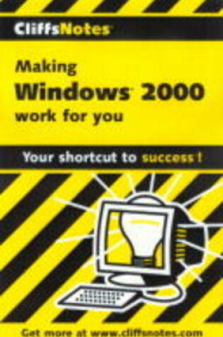 Cover of Making Windows 2000 Professional Work for You