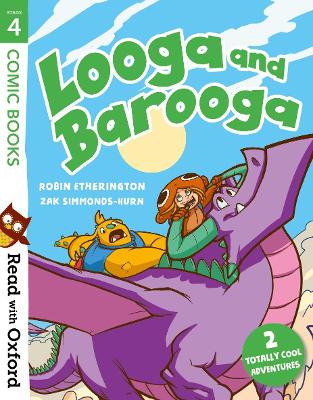 Cover of Read with Oxford: Stage 4: Comic Books: Looga and Barooga