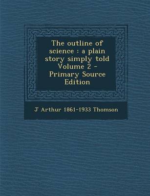 Book cover for The Outline of Science