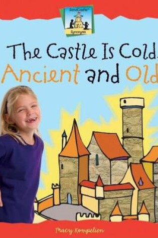 Cover of Castle Is Cold, Ancient and Old