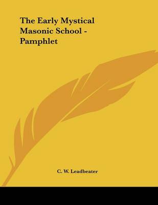 Book cover for The Early Mystical Masonic School - Pamphlet