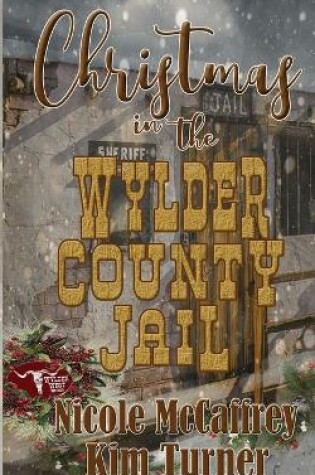 Cover of Christmas in the Wylder County Jail