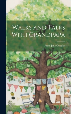 Book cover for Walks and Talks With Grandpapa