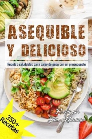 Cover of Asequible Y Delicioso