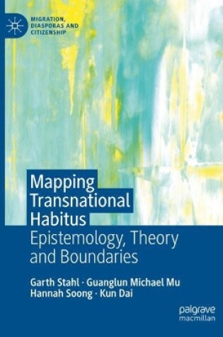 Cover of Mapping Transnational Habitus