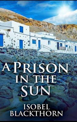 Book cover for A Prison In The Sun
