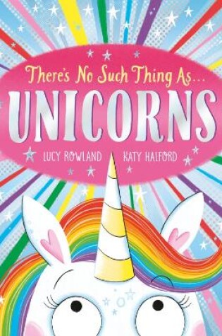 Cover of There's No Such Thing as Unicorns