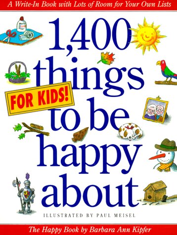 Book cover for 1, 400 Things for Kids to be Happy about