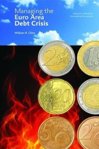 Cover of Managing The Euro Area Debt Crisis