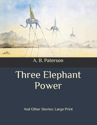 Book cover for Three Elephant Power