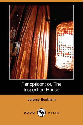 Book cover for Panopticon; Or, the Inspection-House (Dodo Press)