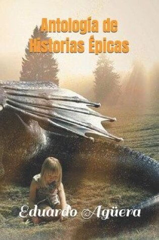 Cover of Antología de historias épicas