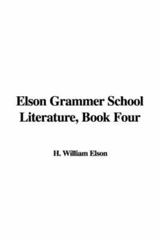 Cover of Elson Grammer School Literature, Book Four