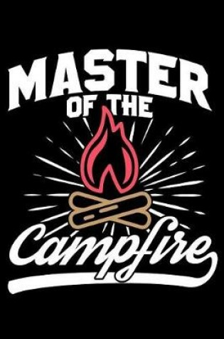Cover of Master of the Campfire