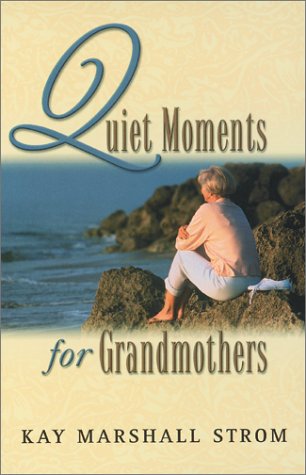 Book cover for Quiet Moments for Grandmothers