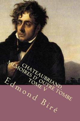 Cover of Chateaubriand, memoires d' outre tombe