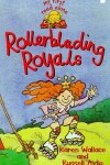 Book cover for Rollerblading Royals