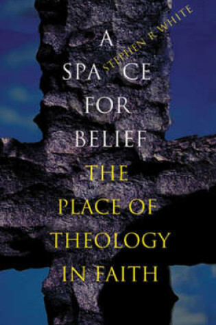 Cover of A Space for Belief