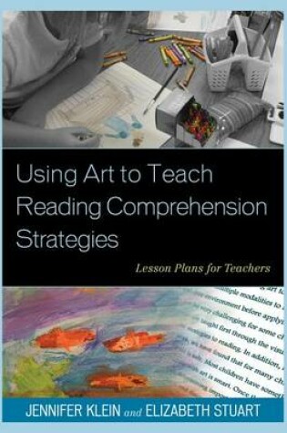 Cover of Using Art to Teach Reading Comprehension Strategies