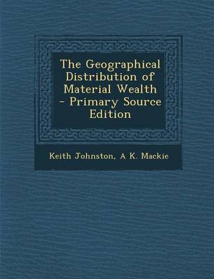 Book cover for The Geographical Distribution of Material Wealth