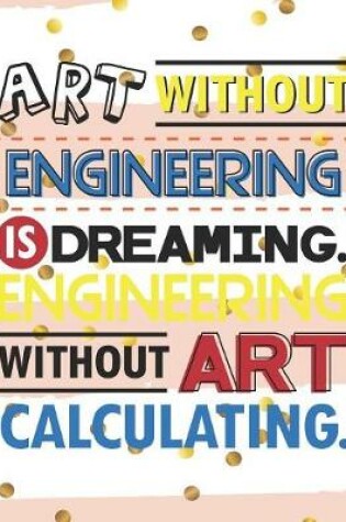 Cover of Art Without Engineering Is Dreaming