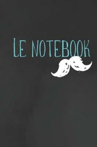 Cover of Le Notebook