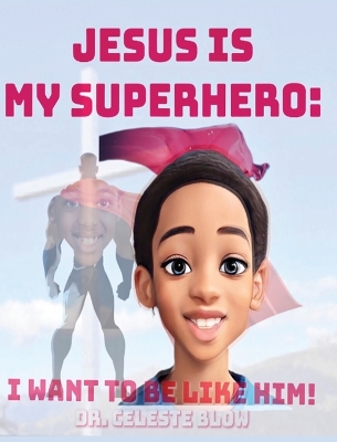 Book cover for Jesus Is My Superhero