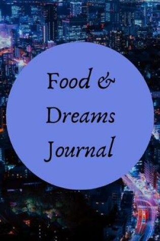 Cover of Food and Dreams Journal