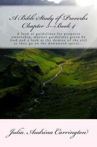 Cover of A Bible Study of Proverbs Chapter 5--Book 4
