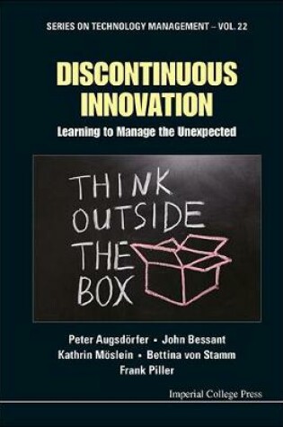 Cover of Discontinuous Innovation: Learning To Manage The Unexpected